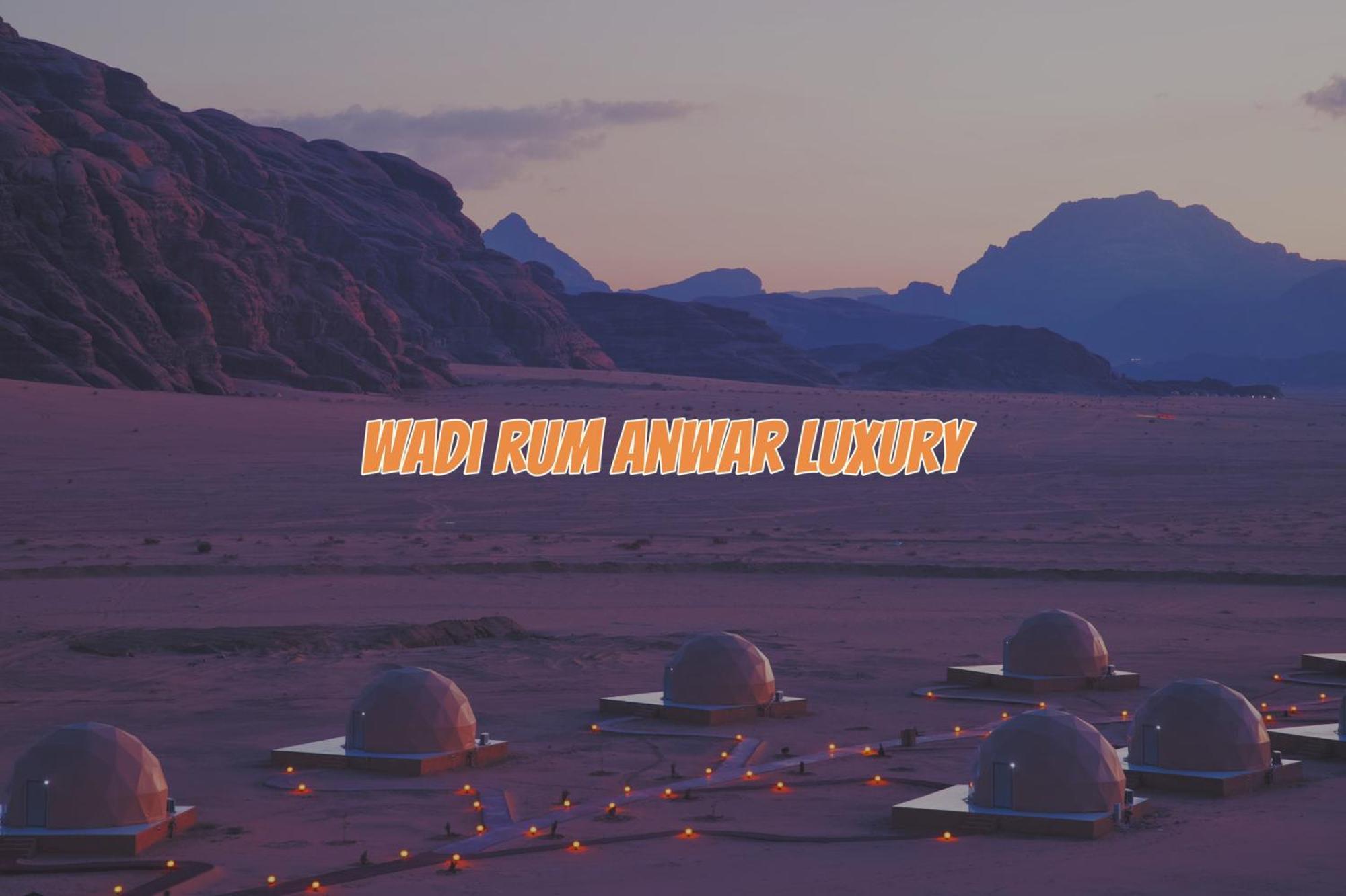 Wadi Rum Anwar Luxury Camp Exteriör bild